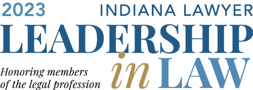 Indiana Lawyer, 2023 Leadership in Law, Honoring Members of the Legal Profession